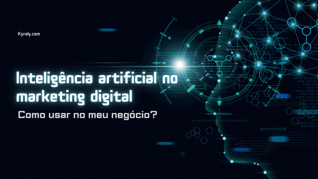 Inteligência artificial no marketing digital